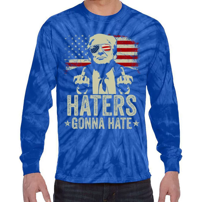 Funny Haters Gonna Hate President Donald Trump Middle Finger Gift Tie-Dye Long Sleeve Shirt