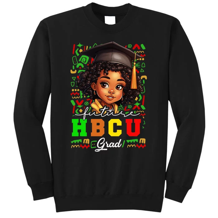 Future Hbcu Grad Black Girl Graduation Hbcu College Tall Sweatshirt