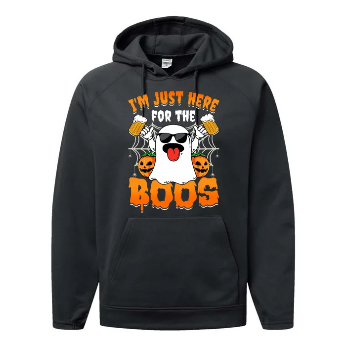 Funny Halloween Ghost Costume IM Just Here For The Boos Performance Fleece Hoodie