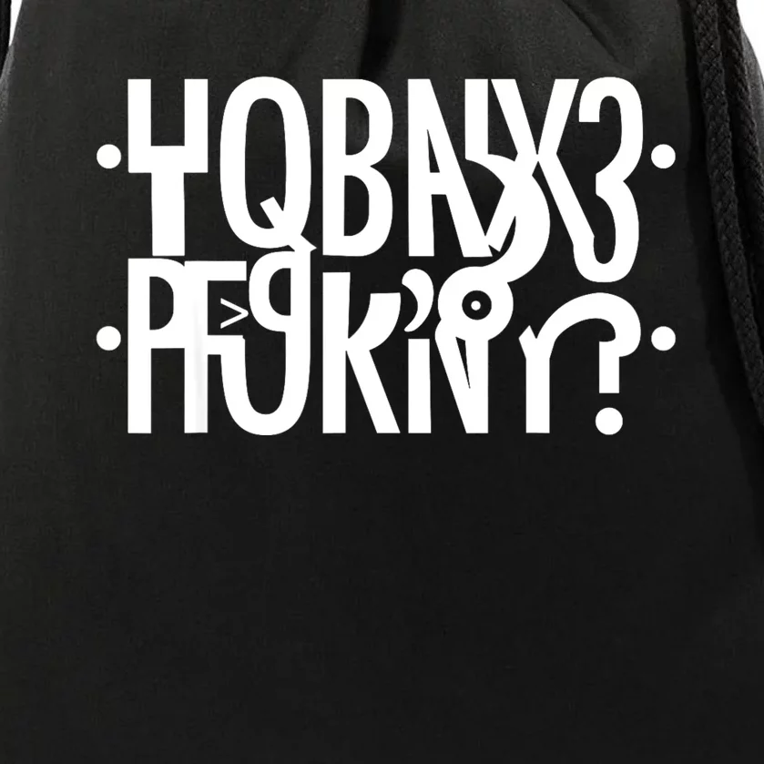 Funny Horny Hidden Message Horny? Reflexed Secret Message Drawstring Bag