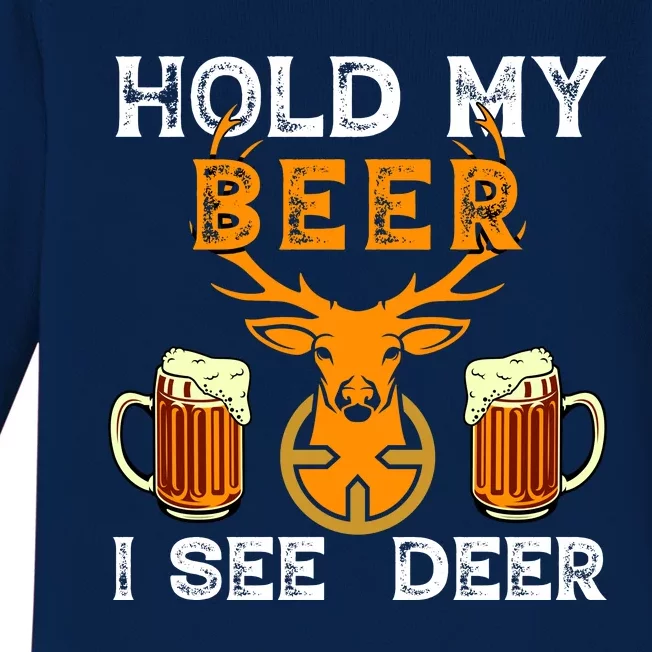 Funny Hunting Hold My Beer I See A Deer Baby Long Sleeve Bodysuit