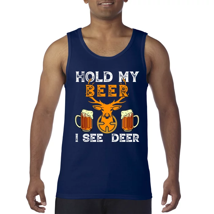 Funny Hunting Hold My Beer I See A Deer Tank Top