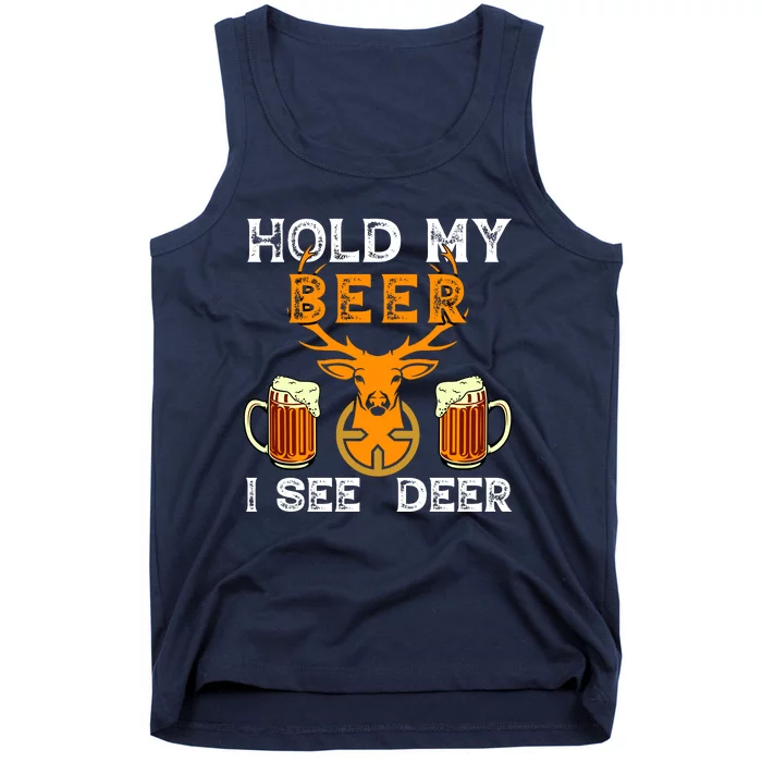 Funny Hunting Hold My Beer I See A Deer Tank Top