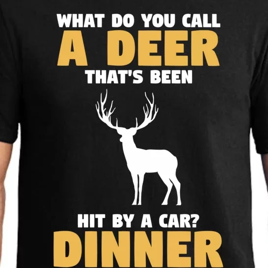 Funny Hunt Hunting Quote For A Buck Deer Hunter Cool Gift Pajama Set