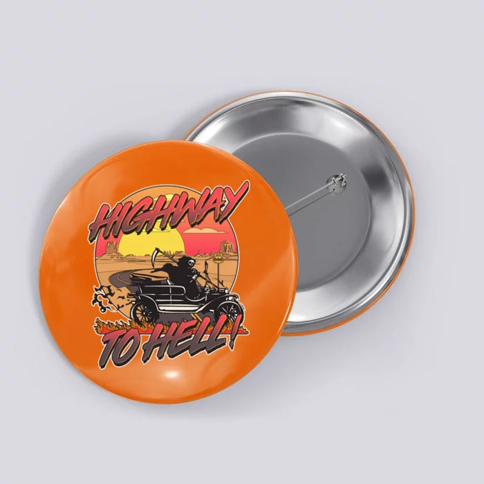 Funny Halloween Highway To Hell Grim Reaper Button