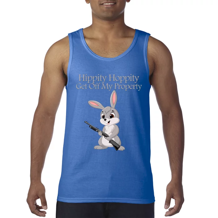 Funny Hippity Hoppity Get Off My Property Gift Tank Top