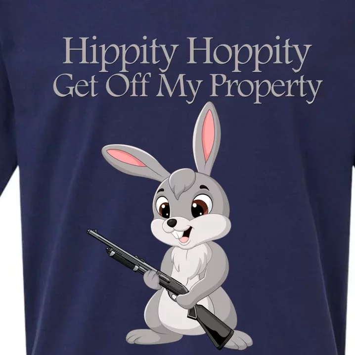 Funny Hippity Hoppity Get Off My Property Gift Sueded Cloud Jersey T-Shirt