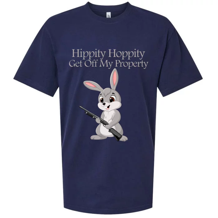 Funny Hippity Hoppity Get Off My Property Gift Sueded Cloud Jersey T-Shirt