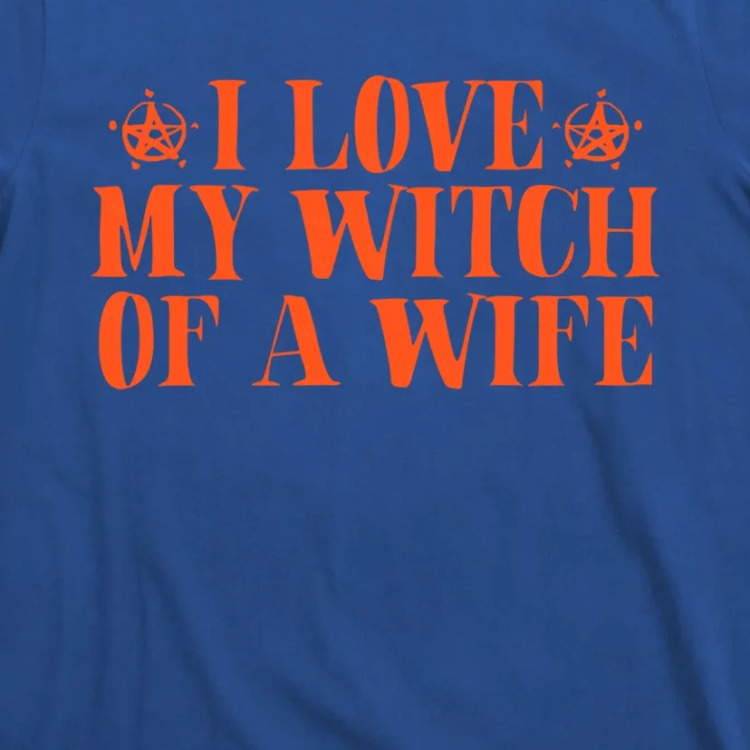 Funny Halloween Husband I Love My Witch Of A Wife Gift T-Shirt