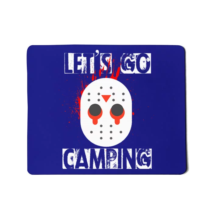 Funny Horror Halloween Lets Go Camping Mask Serial Killer Mousepad