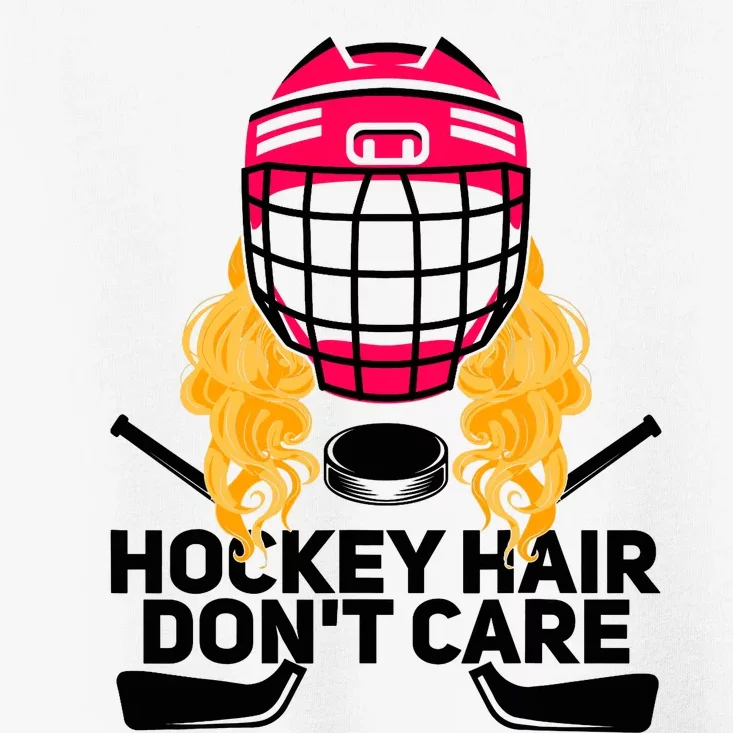 Funny Hockey Hair Don't Care Ice Hockey Girl Player Goalie Toddler T-Shirt