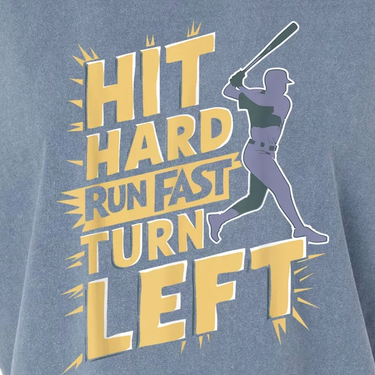 Funny Hit Hard Run Fast Turn Left Baseball Player Fan Gift Garment-Dyed Women's Muscle Tee