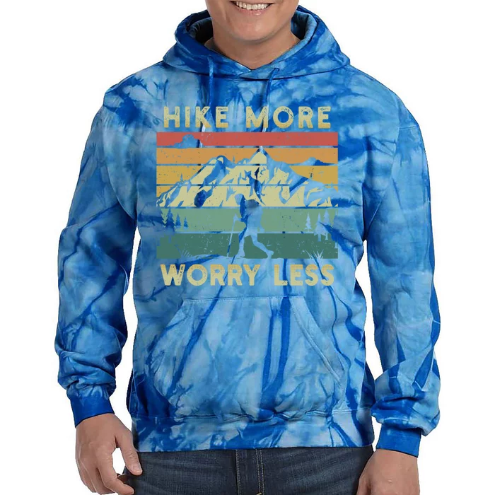 Funny Hiking Hike More Worry Less Camping Mountain Adventure Gift Tie Dye Hoodie