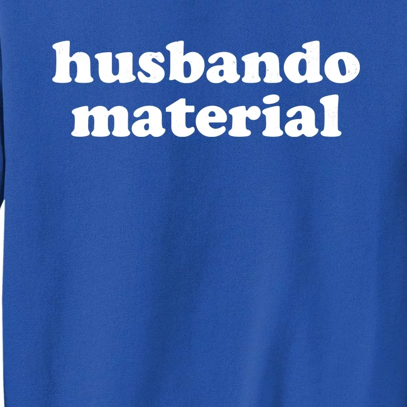 Funny Husbando Husband Material Anime Fan Sweatshirt