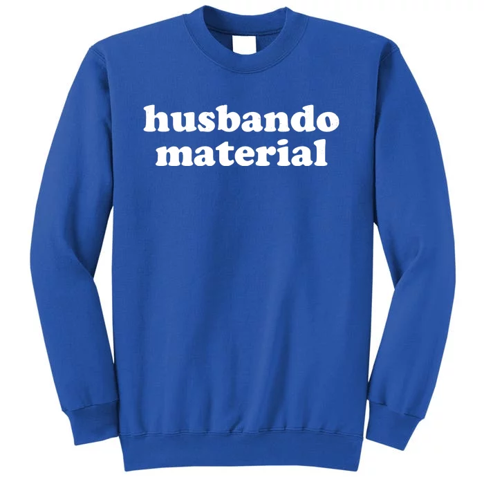 Funny Husbando Husband Material Anime Fan Sweatshirt