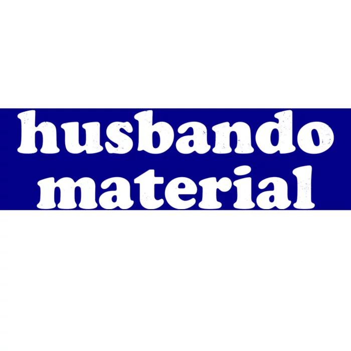 Funny Husbando Husband Material Anime Fan Bumper Sticker