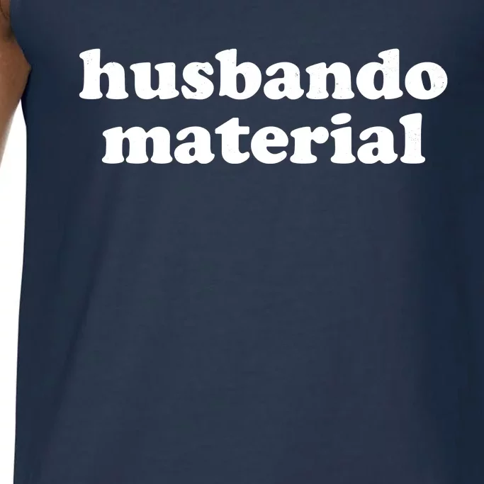 Funny Husbando Husband Material Anime Fan Comfort Colors® Tank Top