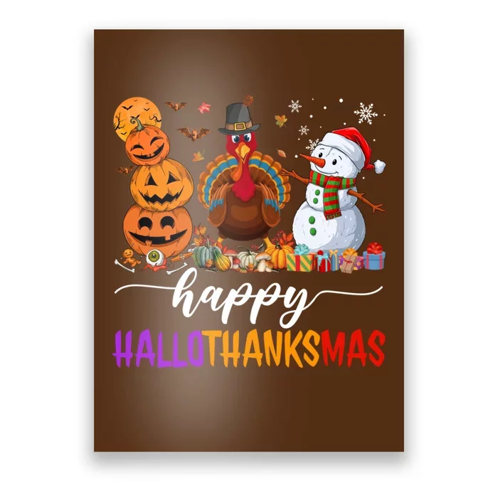 Funny Happy Hallothanksmas Halloween Thanksgiving Christmas Poster