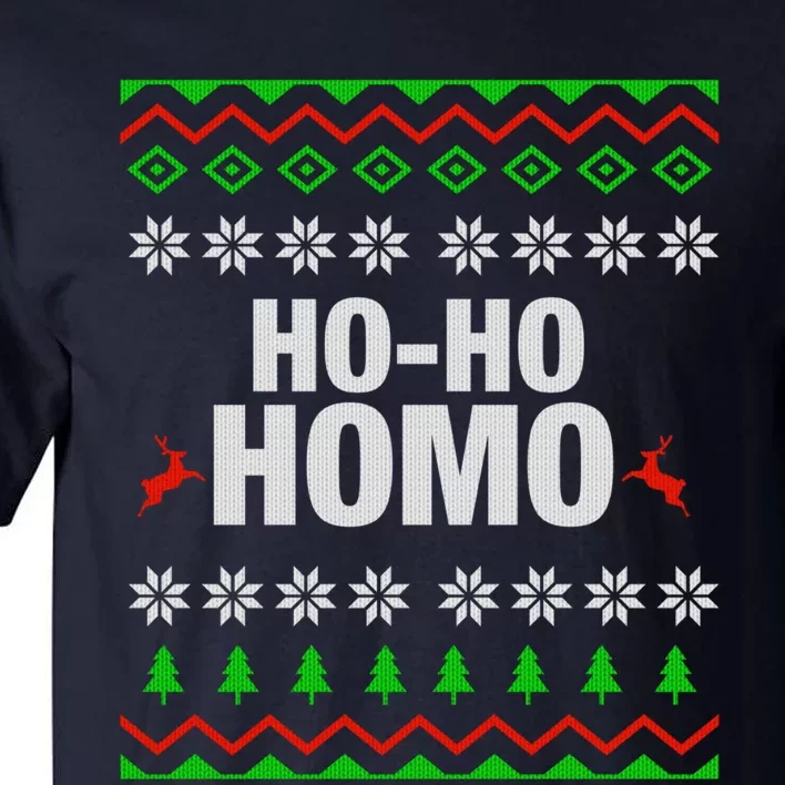 Funny Ho Ho Homo Gay Lgbt Ugly Christmas Gift Tall T-Shirt