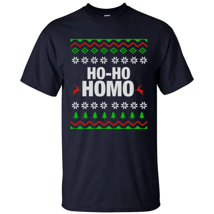 Funny Ho Ho Homo Gay Lgbt Ugly Christmas Gift Tall T-Shirt