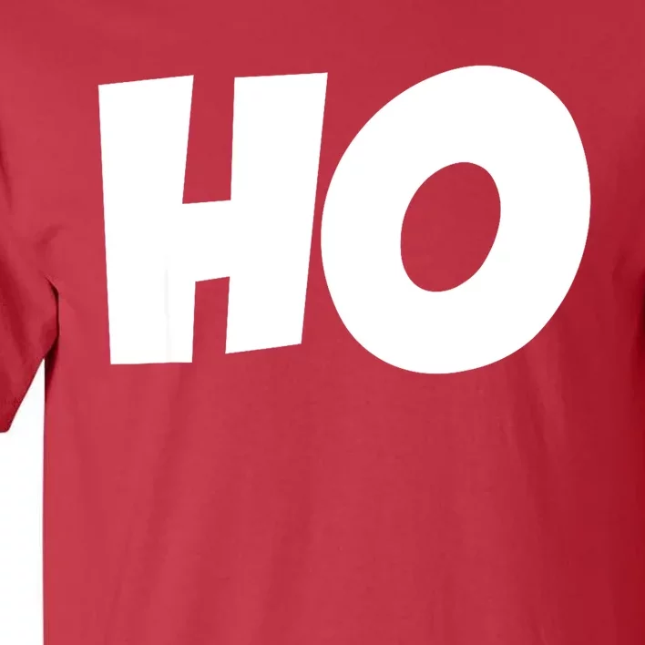 Funny Ho Ho Ho Christmas Matching Holidays Xmas Gift Tall T-Shirt