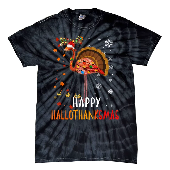 Flamingo Happy Hallothanksmas Funny Halloween Thanksgiving Tie-Dye T-Shirt