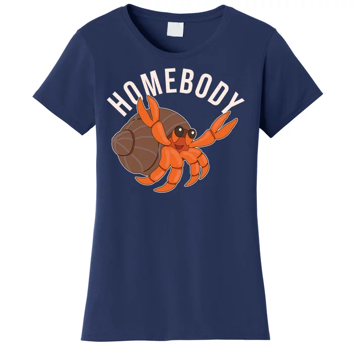 Funny Homebody Hermit Crab Women's T-Shirt