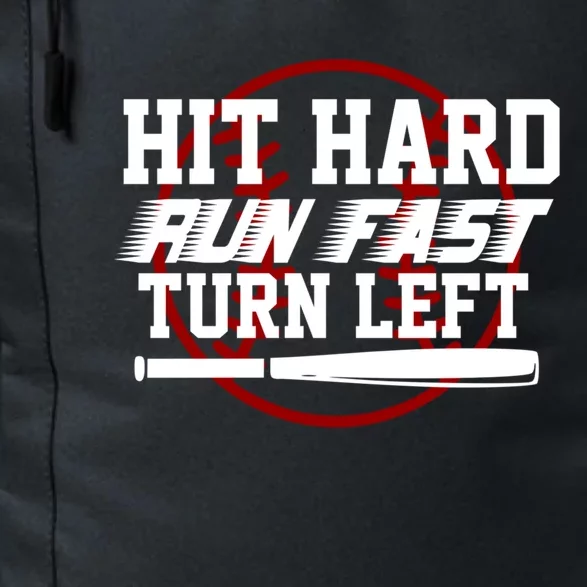 Funny Hit Hard Run Fast Turn Left Baseball Player Support Gift Daily Commute Backpack