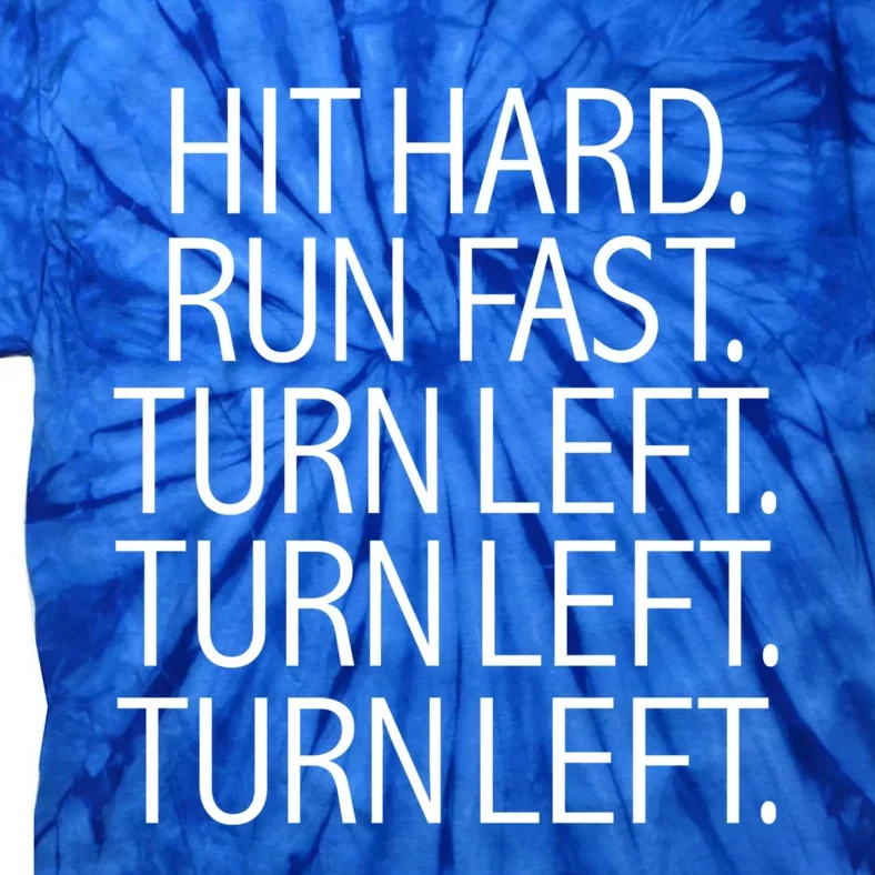 Funny Hit Hard Run Fast Turn Left Baseball Pitcher Gift Tie-Dye T-Shirt