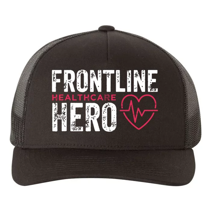 Frontline Hero Healthcare Worker Frontline Essential Worker Yupoong Adult 5-Panel Trucker Hat