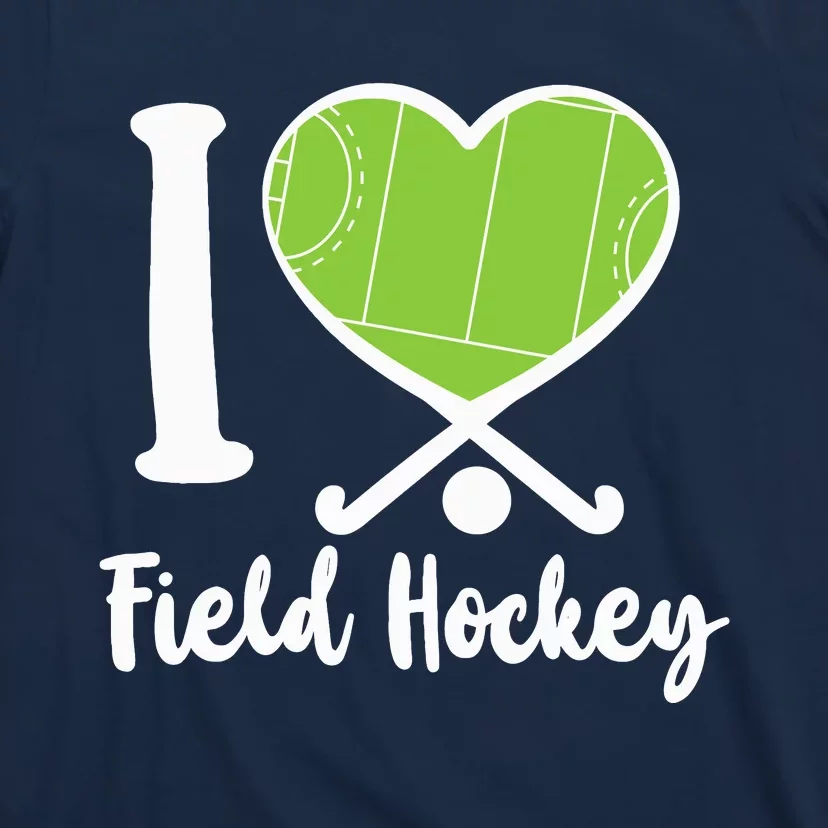 Field Hockey Heart I Love Field Hockey T-Shirt