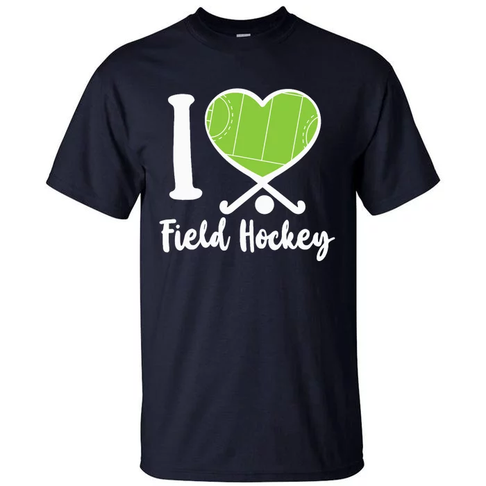 Field Hockey Heart I Love Field Hockey Tall T-Shirt