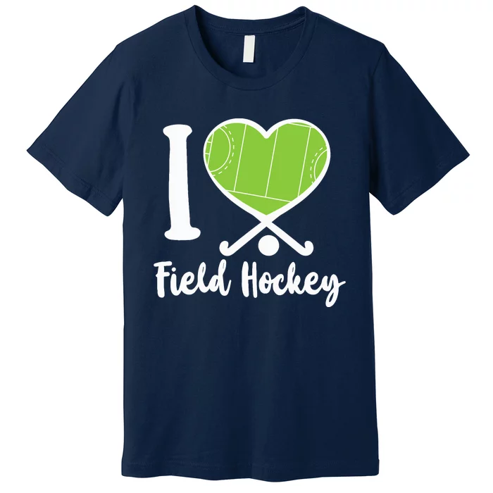 Field Hockey Heart I Love Field Hockey Premium T-Shirt