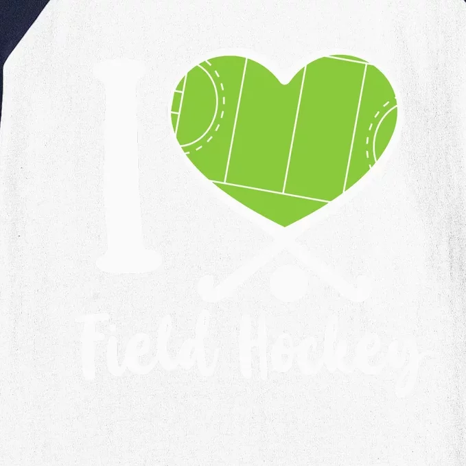 Field Hockey Heart I Love Field Hockey Baseball Sleeve Shirt