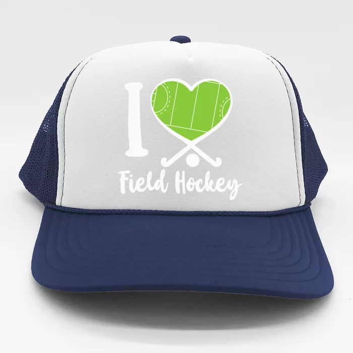 Field Hockey Heart I Love Field Hockey Trucker Hat