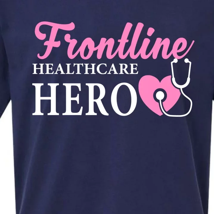 Frontline Healthcare Hero Nurse Gift Great Gift Sueded Cloud Jersey T-Shirt