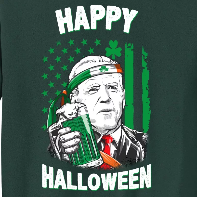 Funny Happy Halloween Joe Biden St Patrick's Day Tall Sweatshirt