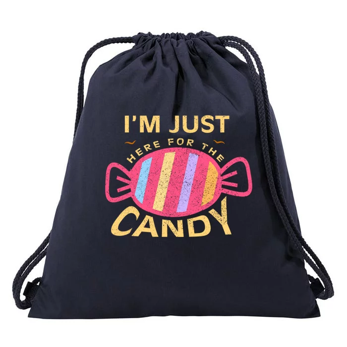 Food Humor Halloween Gift Im Just Here For The Candy Food Gift Drawstring Bag