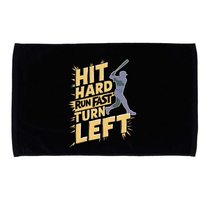 Funny Hit Hard Run Fast Turn Left Baseball Player Microfiber Hand Towel