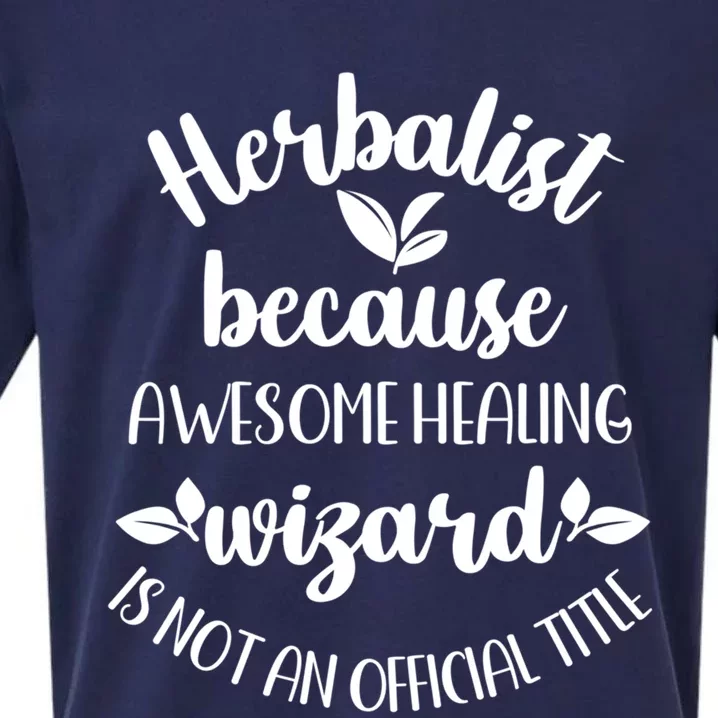 Funny Herbalist Herbalism Plant Medicine Gift Sueded Cloud Jersey T-Shirt