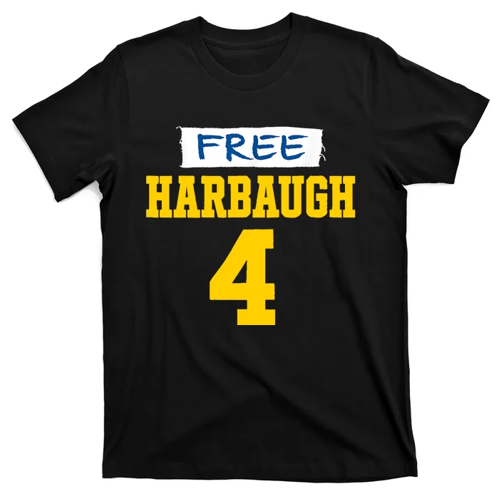 Free HarbaughFree Harbaugh T-Shirt