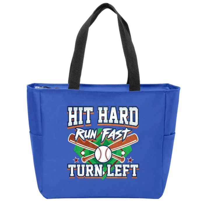 Funny Hit Hard Run Fast Turn Left Baseball Design Meaningful Gift Zip Tote Bag