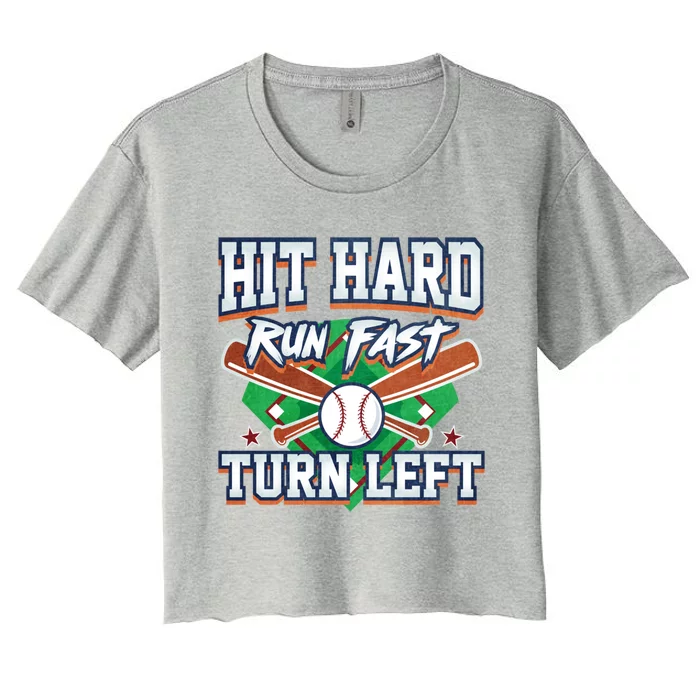 Funny Hit Hard Run Fast Turn Left Baseball Design Meaningful Gift Women's Crop Top Tee