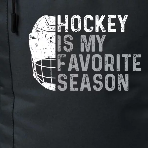 Funny Hockey Is My Favorite Season Ice Hockey Player Fan Gift Daily Commute Backpack