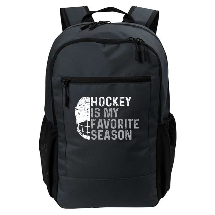 Funny Hockey Is My Favorite Season Ice Hockey Player Fan Gift Daily Commute Backpack