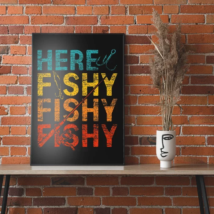 funny Happiness is A Big Fish And A Witness Fishing Poster