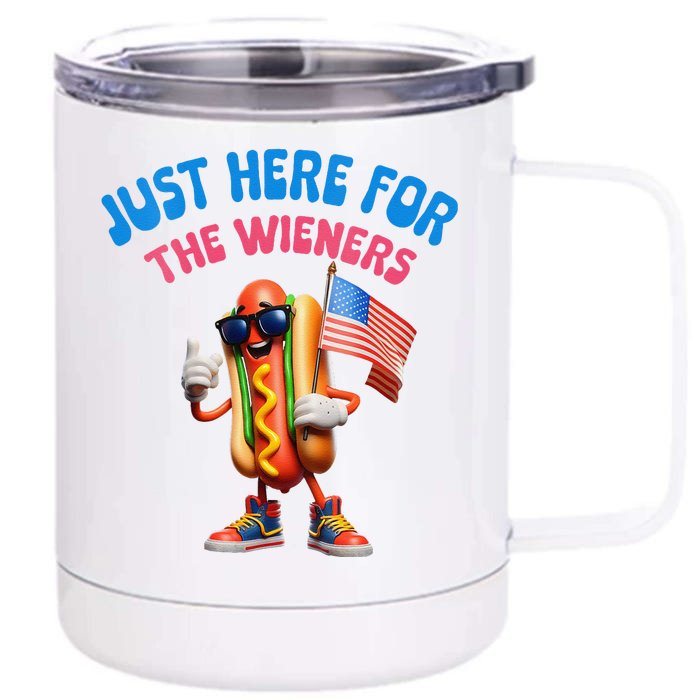 Funny Hotdog Im Just Here For The Wieners Cool 4th Of July Front & Back 12oz Stainless Steel Tumbler Cup