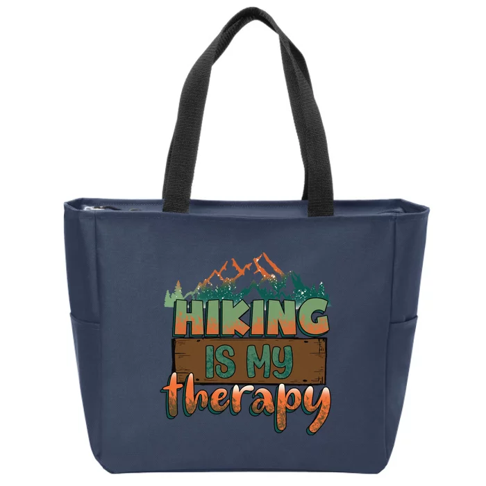 Funny Hiking Is My Therapy Camping Mountain Love Gift Zip Tote Bag