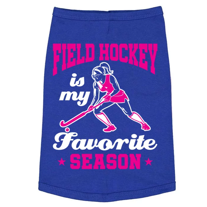 Field Hockey Is My Favorite Season Funny Mom Coach Player Gift Doggie Tank