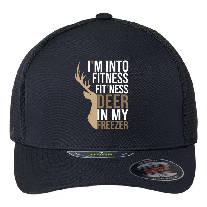 Funny Hunter Im Into Fitness Deer Freezer Hunting Flexfit Unipanel Trucker Cap